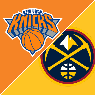 LIVE: NY Knicks vs. Denver Nuggets Streaming Scoreboard, Play-By-Play,  Highlights & Stats 