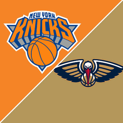 New york knicks 2024 new orleans pelicans