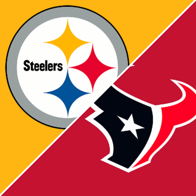 Pittsburgh Steelers vs. Houston Texans